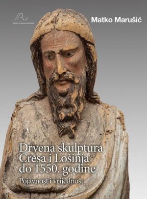 Drvena skulptura otočja Cresa i Lošinja do 1550.