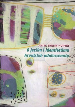 O jeziku i identitetima hrvatskih adolescenata