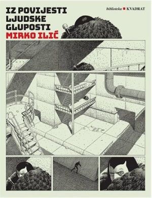 Iz povijesti ljudske gluposti