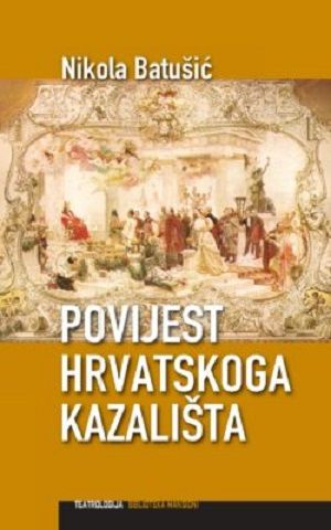 Povijest hrvatskoga kazališta