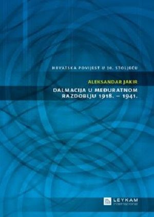 Dalmacija u međuratnom razdoblju 1918. - 1941.