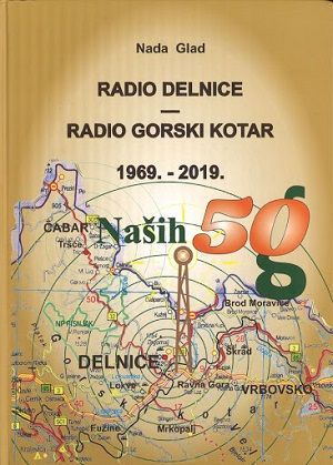 Radio Delnice - Radio Gorski Kotar : 1969. - 2019.