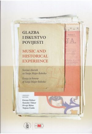 Glazba i iskustvo povijesti = Music and historical experience
