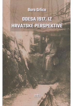Odesa 1917. iz hrvatske perspektive