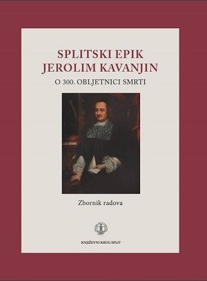 Splitski epik Jerolim Kavanjin o 300. obljetnici smrti