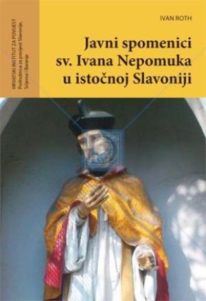 Javni spomenici sv. Ivana Nepomuka u istočnoj Slavoniji