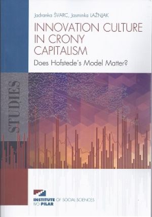 Innovation Culture in Crony Capitalism : Does Hofstede’s Model Matter?
