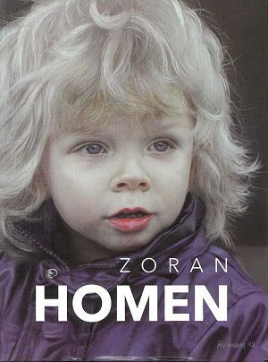 Zoran Homen : pola stoljeća slikarstva