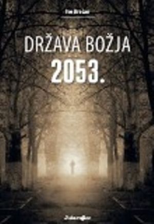 Država božja 2053.