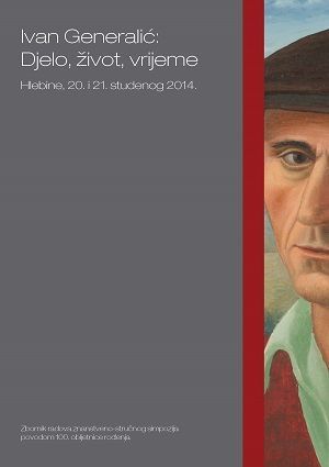 Ivan Generalić: djelo, život, vrijeme