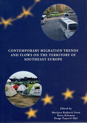 Contemporary migration trends and flows on the territory of Southeast Europe