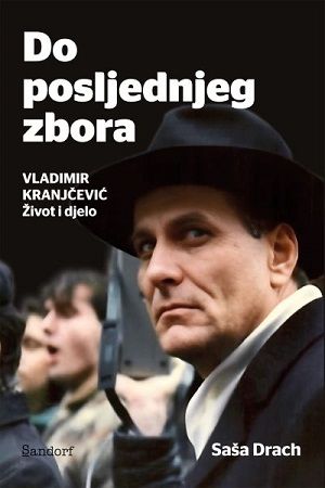 Vladimir Kranjčević : do posljednjeg zbora