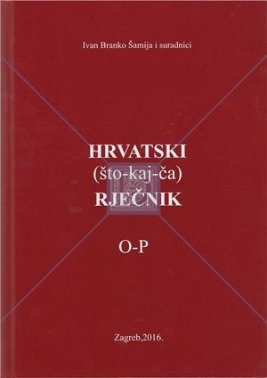 Hrvatski (što-kaj-ča) rječnik 3, O-P