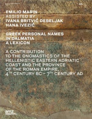 Greek personal names in Dalmatia a lexicon