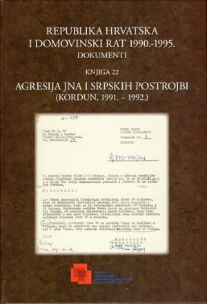Republika Hrvatska i Domovinski rat 1990. - 1995. Dokumenti, knjiga 22