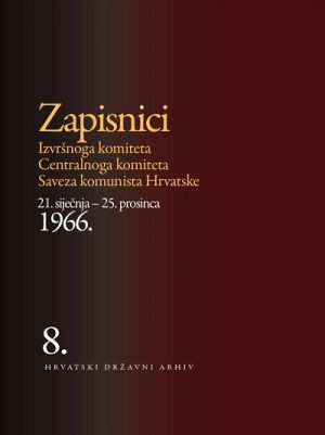 Zapisnici Izvršnoga komiteta Centralnoga komiteta Saveza komunista Hrvatske, Sv. 8