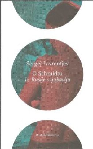 O Schmidtu iz Rusije s ljubavlju