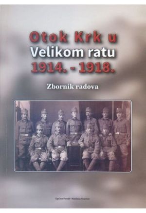 Otok Krk u Velikom ratu 1914. - 1918.