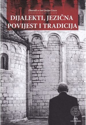 Dijalekti, jezična povijest i tradicija