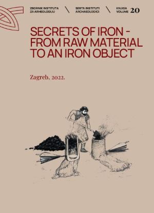 Secrets of iron - from raw material to an iron object