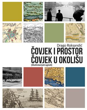 Čovjek i prostor, čovjek u okolišu