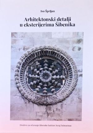 Arhitektonski detalji u eksterijerima Šibenika