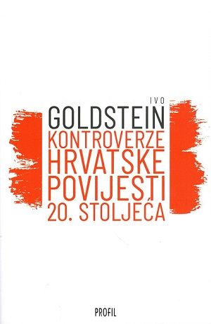 Kontroverze hrvatske povijesti 20. stoljeća