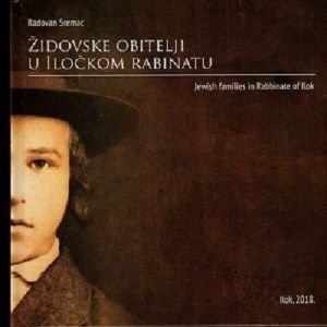 Židovske obitelji u Iločkom rabinatu = Jewish families in Rabbinate of Ilok