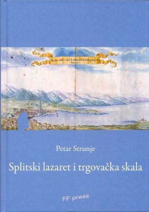 Splitski lazaret i trgovačka skala