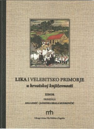 Lika i velebitsko primorje u hrvatskoj književnosti: izbor