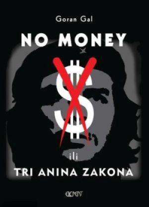 No money ili Tri Anina Zakona
