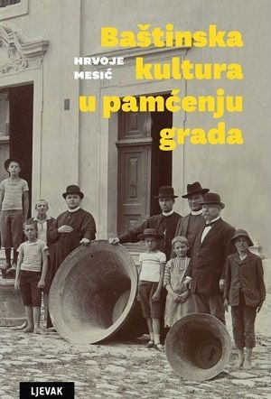 Baštinska kultura u pamćenju grada