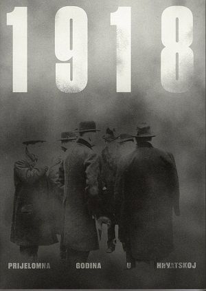 1918. prijelomna godina u Hrvatskoj