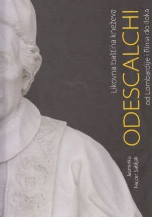 Likovna baština kneževa Odescalchi od Lombardije i Rima do Iloka