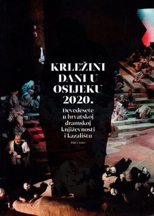 Devedesete u hrvatskoj dramskoj književnosti i kazalištu. Prvi dio
