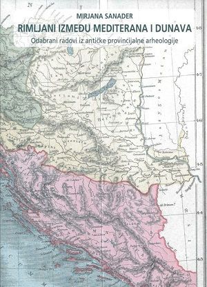 Rimljani između Mediterana i Dunava