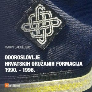 Odoroslovlje hrvatskih oružanih formacija 1990.-1996.