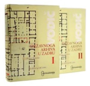Vodič Državnog arhiva u Zadru I-II