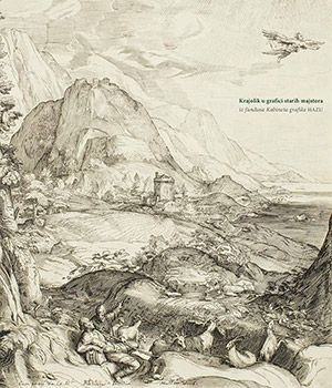 Krajolik u grafici starih majstora iz fundusa Kabineta grafike HAZU