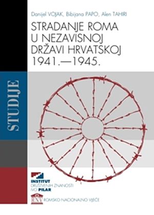 Stradanje Roma u Nezavisnoj Državi Hrvatskoj 1941.-1945.
