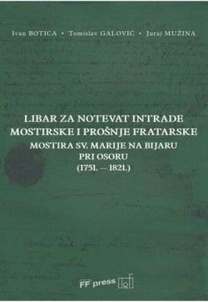 Libar za notevat intrade mostirske i prošnje fratarske