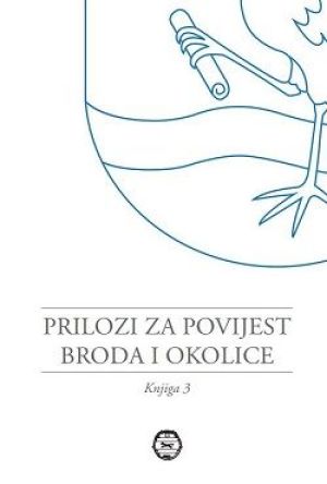 Prilozi za povijest Broda i okolice 3