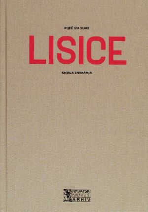 Lisice : knjiga snimanja