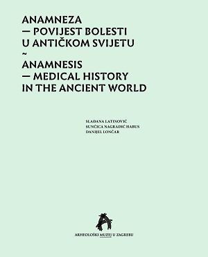 Anamneza - povijest bolesti u antičkom svijetu (Anamnesis - medical history in the Ancient World)