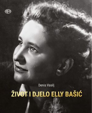 Život i djelo Elly Bašić