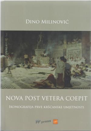 Nova post vetera coepit