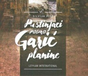 Pustinjaci podno Garić planine