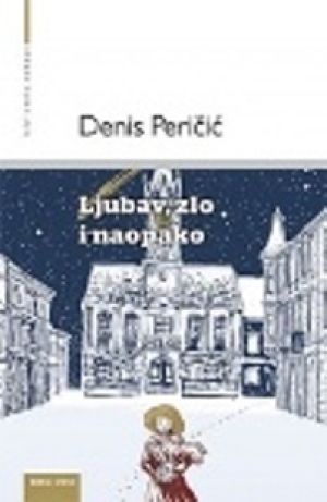 Ljubav, zlo i naopako