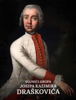 Vojnici grofa Josipa Kazimira Draškovića
