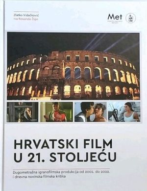 Hrvatski film u 21. stoljeću = Croatian film in the 21st century